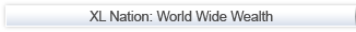 XL Nation: World Wide Wealth